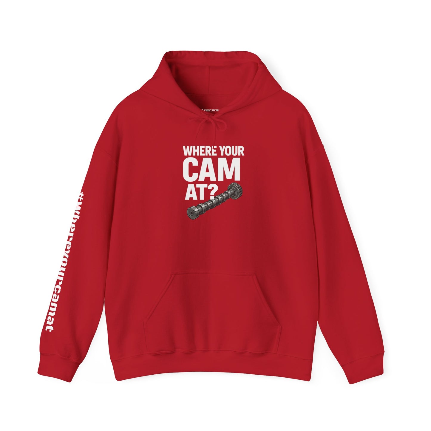 Where Your Cam At? Hoodie