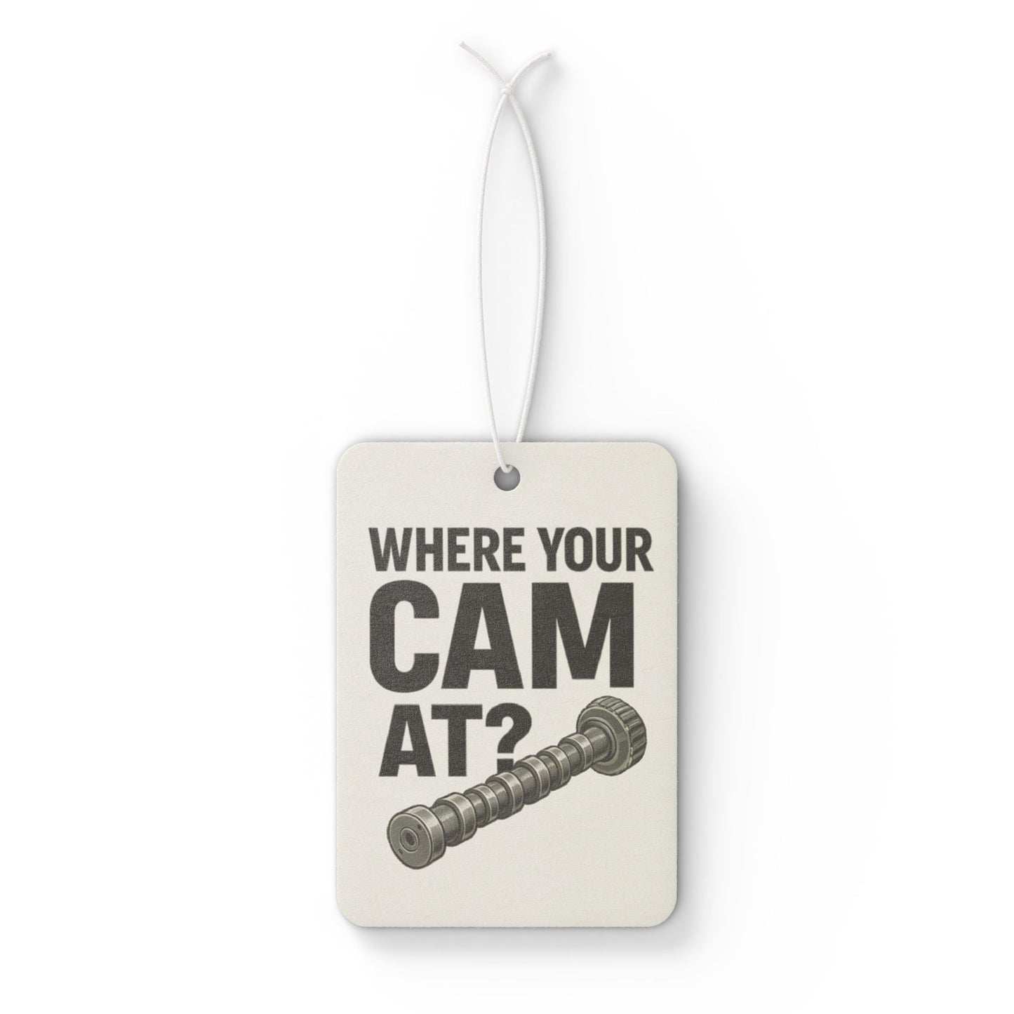 Where Your Cam At? Car Air Freshener