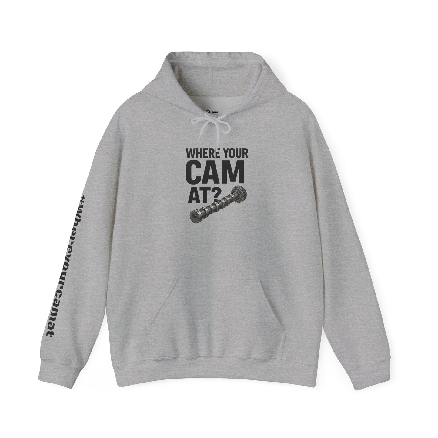Where Your Cam At? Hoodie