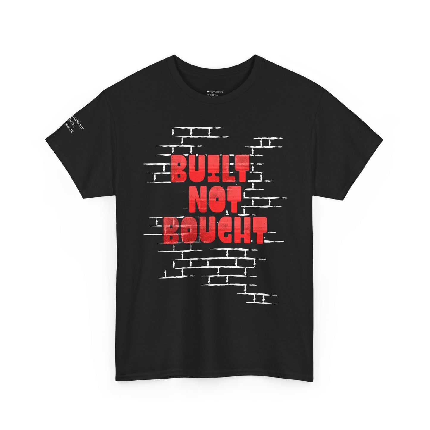 Built Not Bought Tee